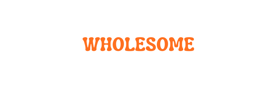 WHOLESOME