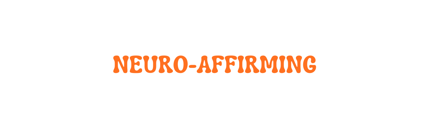 NEURO AFFIRMING