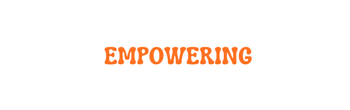 EMPOWERING