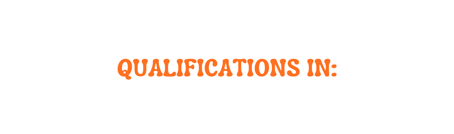 QUALIFICATIONS IN