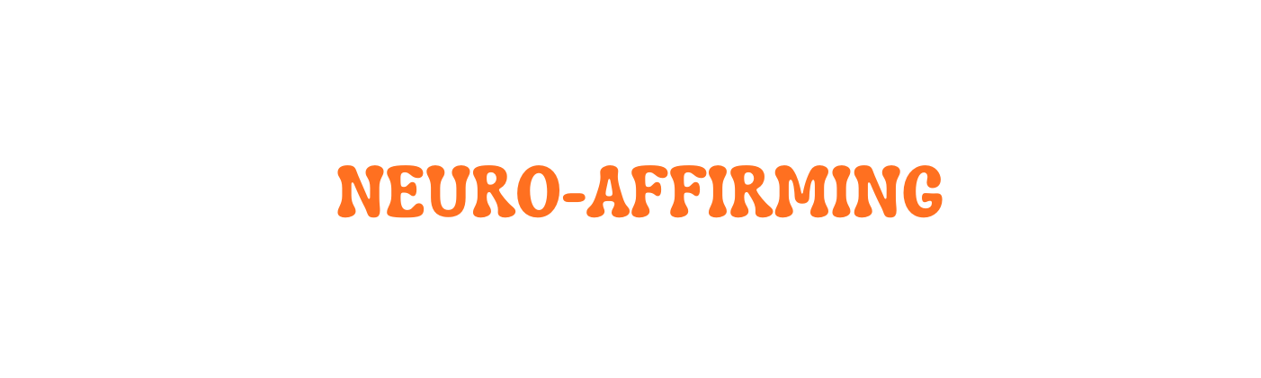NEURO AFFIRMING