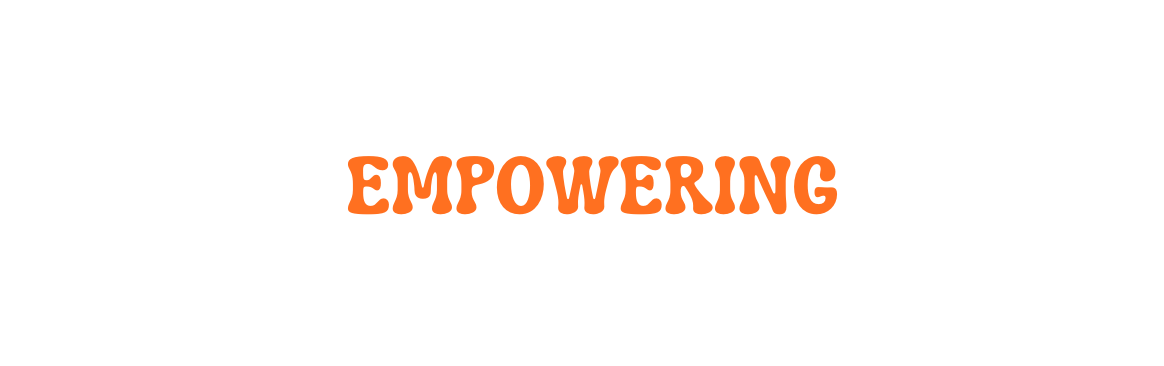 EMPOWERING